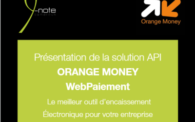 Présentation de la Solution de WebPaiement d’Orange Money